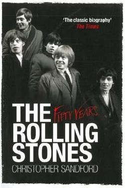 Christopher Sandford / The Rolling Stones Fifty Yepa