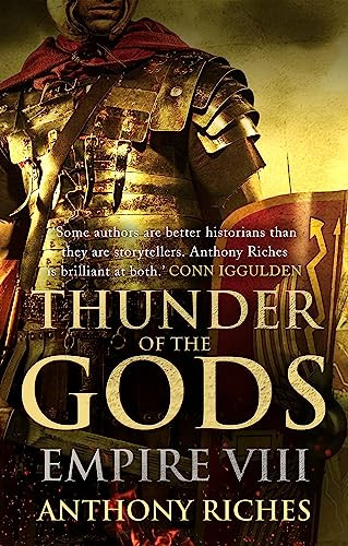 Anthony Riches / Thunder of the Gods