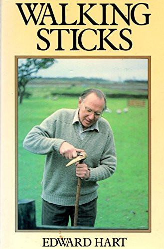 Edward Hart / Walking Sticks (Hardback)