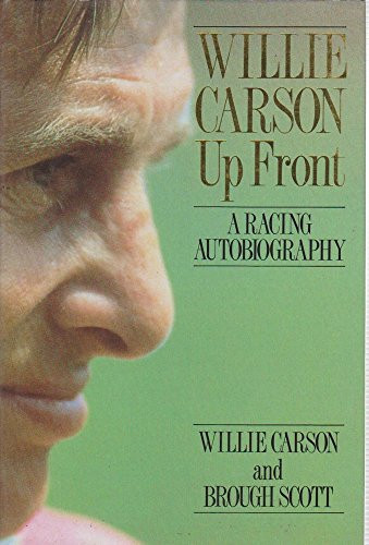 Willie Carson / Willie Carson Up Front (Hardback)