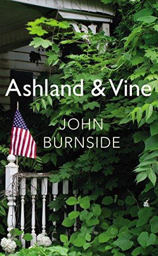 John Burnside / Ashland & Vine (Hardback)