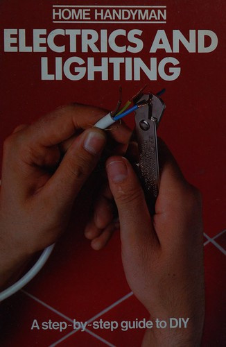 Mary Lambert / Electrics and lighting (Hardback)