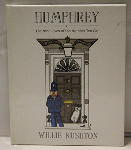Willie Rushton / Humphrey - the Nine Lives of the Number Ten Cat (Hardback)
