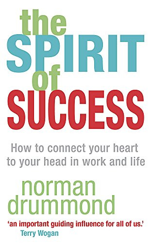 Norman Drummond / The Spirit of Success (Hardback)