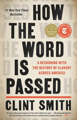 Clint Smith / How the Word Is Passed (Hardback)