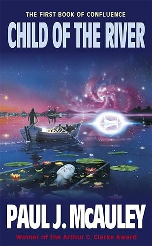 Paul McAuley / Child of the River (Hardback)
