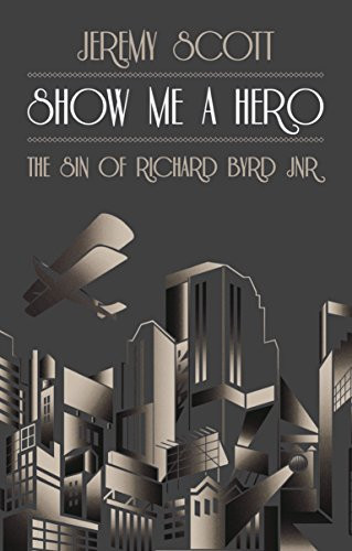 Jeremy Scott / Show Me A Hero (Hardback)