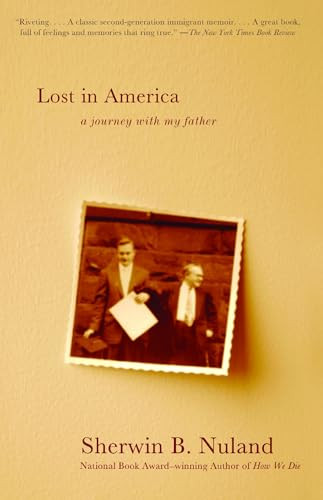 Sherwin B. Nuland / Lost in America (Hardback)