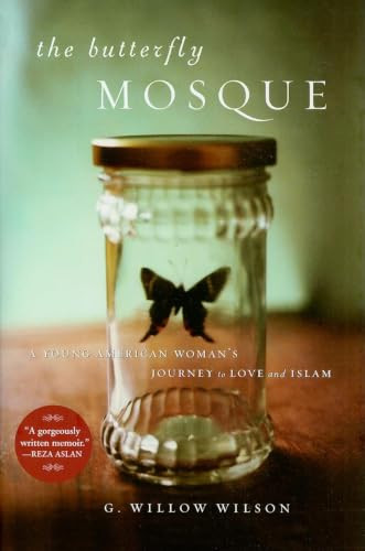 G Willow Wilson / The Butterfly Mosque (Hardback)