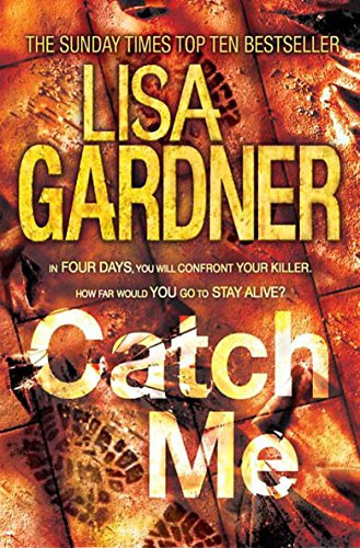 Lisa Gardner / Catch Me (Hardback)