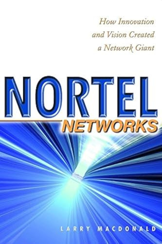 Larry MacDonald / Nortel Networks (Hardback)