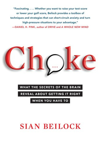 Sian Beilock / Choke (Hardback)