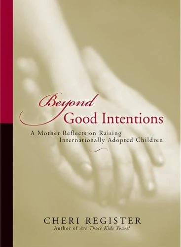Cheri Register / Beyond Good Intentions (Hardback)