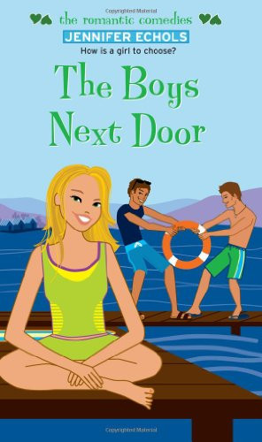 Jennifer Echols / The Boys Next Door (Hardback)