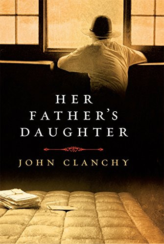 John Clanchy / Her father's daughter (Hardback)