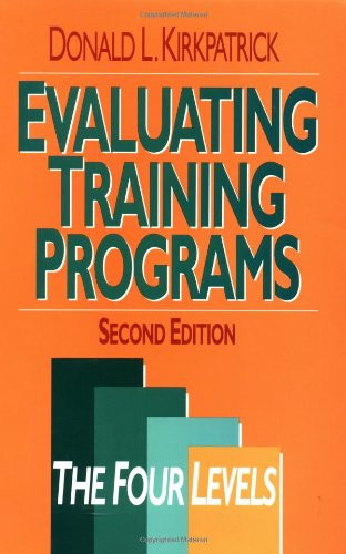 Donald L. Kirkpatrick / Evaluating Training Programs (Hardback)