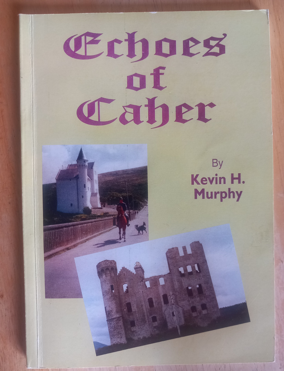 Kevin H. Murphy - Echoes of Caher - PB (Cahersiveen - Kerry)