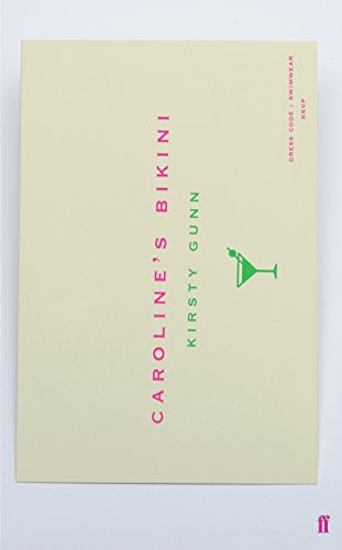 Kirsty Gunn / Caroline's Bikini (Hardback)