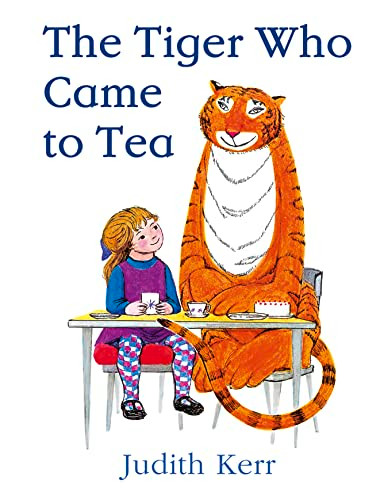 Judith Kerr / The Tiger Who Came to Tea (Hardback)
