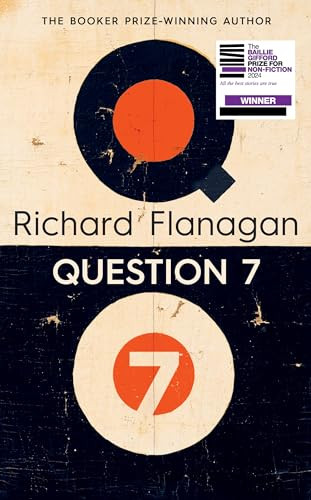 Richard Flanagan / Question 7 (Hardback)