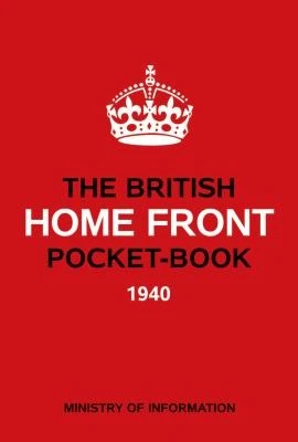 Brian Lavery / The British Home Front Pocketbook (Hardback)