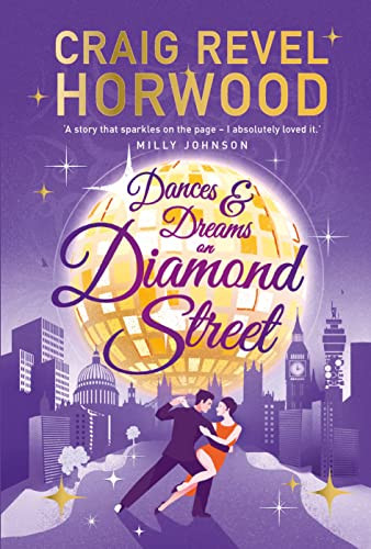 Craig Revel Horwood / Dances and Dreams on Diamond Street (Hardback)