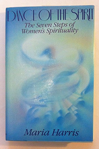 Maria Harris / Dance of the Spirit (Hardback)
