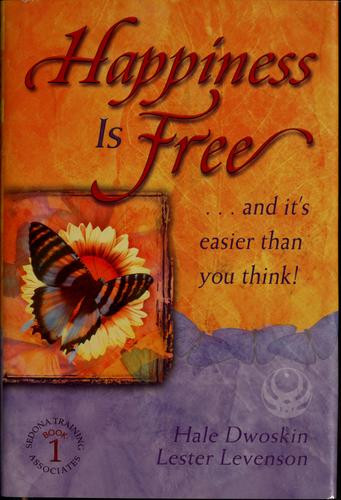 Hale Dwoskin / Happiness is Free (Hardback)