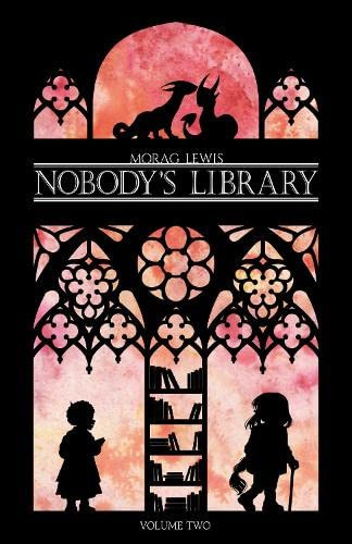 Morag Lewis / Nobody's Library volume 2 (Hardback)