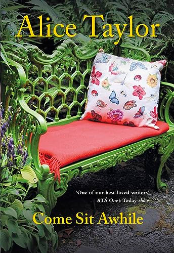 Alice Taylor / Come Sit Awhile (Hardback)
