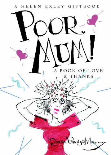 Rowan Barnes-Murphy / Poor Mum! (Hardback)