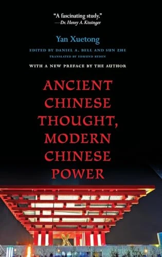Xuetong Yan / Ancient Chinese Thought, Modern Chinese Power (Hardback)