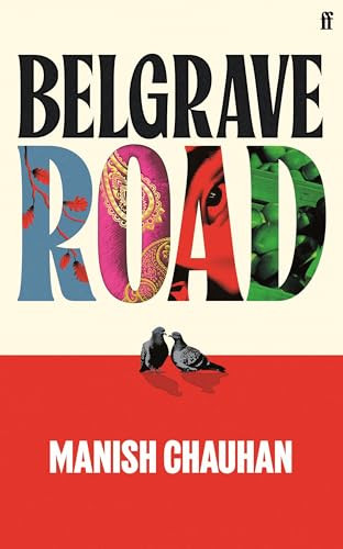 Manish Chauhan / Belgrave Road (Hardback)