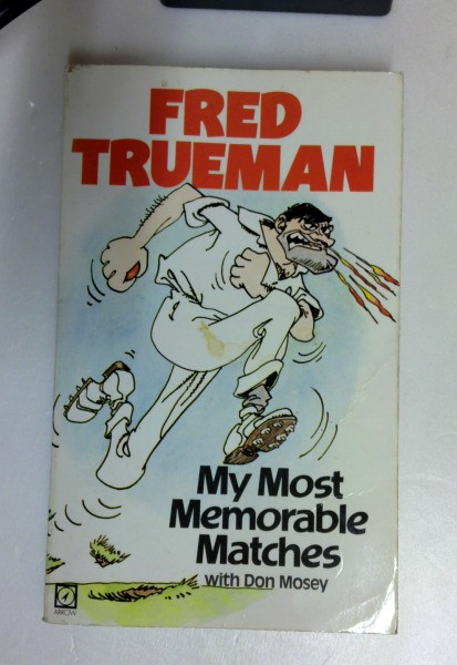 Fred Trueman / My Most Memorable Matches (Older Edition Small Paperback)