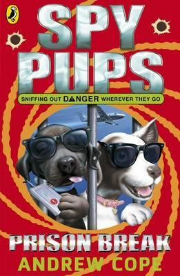 Andrew Cope / Spy Pups: Prison Break