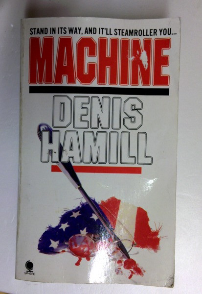 Denis Hamill / Machine (Older Edition Small Paperback)
