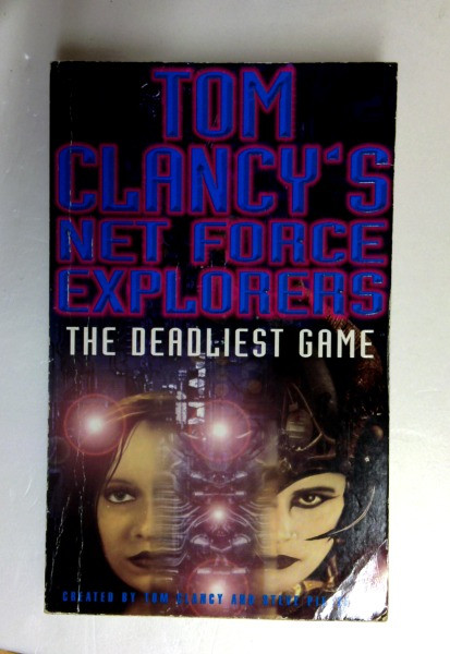 Tom Clancy / Deadliest Game: No. 1 (Tom Clancy's Net Force Explorers) (Older Edition Small Paperback)