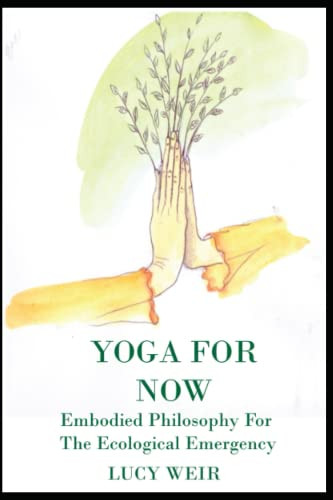 Lucy Weir / Yoga for Now (Large Paperback)