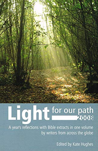 Hughes Kate / Light for Our Path 2008 (Large Paperback)