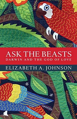 Elizabeth A. Johnson / Ask the Beasts (Large Paperback)