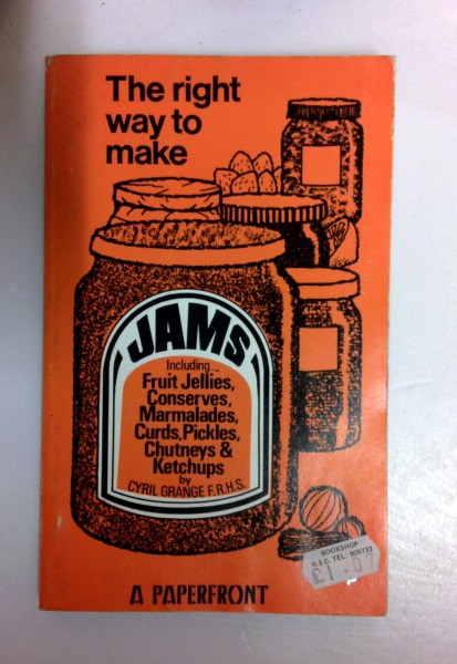 Cyril Grange / The Right Way to Make Jams (Paperfronts S.) (Vintage Paperback)