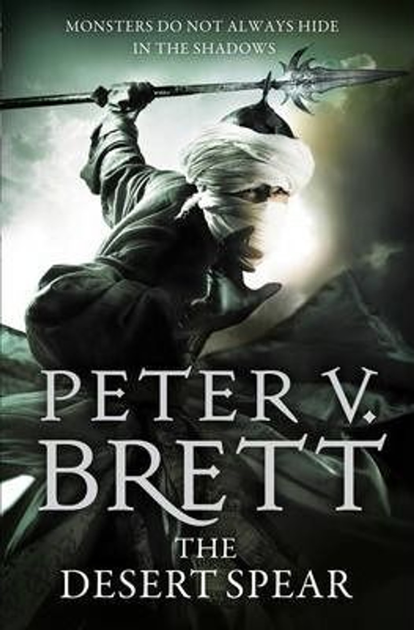 Peter V. Brett / The Desert Spear ( Demon Cycle, Book 2 )