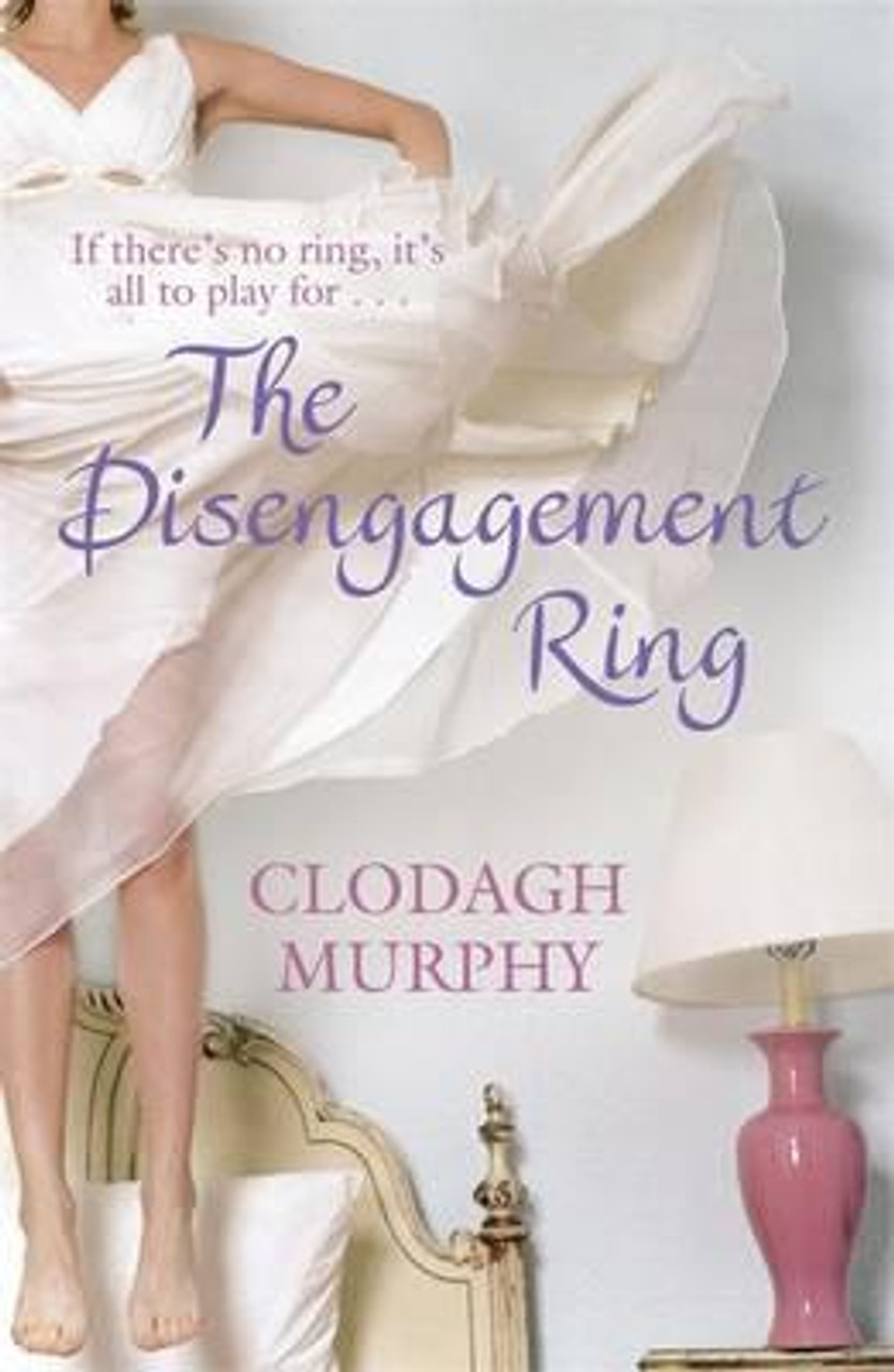 Clodagh Murphy / The Disengagement Ring