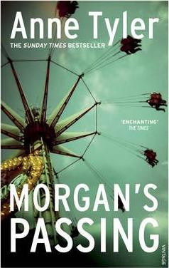 Anne Tyler / Morgan's Passing