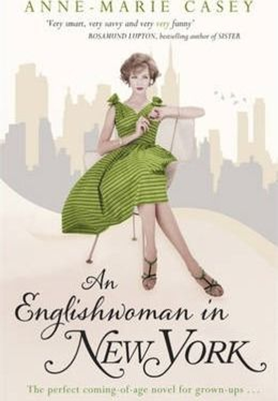 Anne - Marie Casey / An Englishwoman in New York