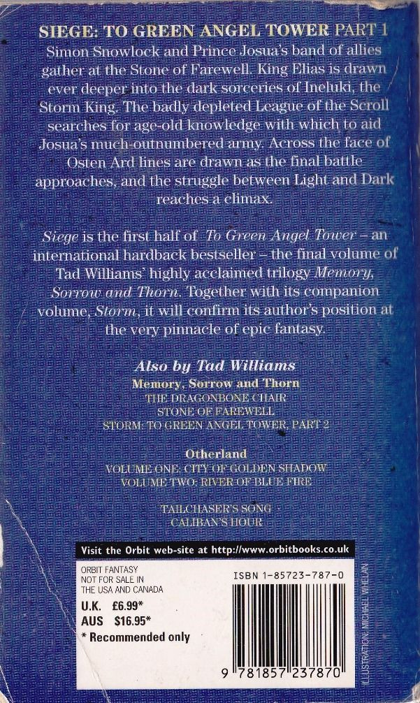 Tad Williams / To Green Angel Tower - Siege - Memory Sorrow and Thorn Book 3a