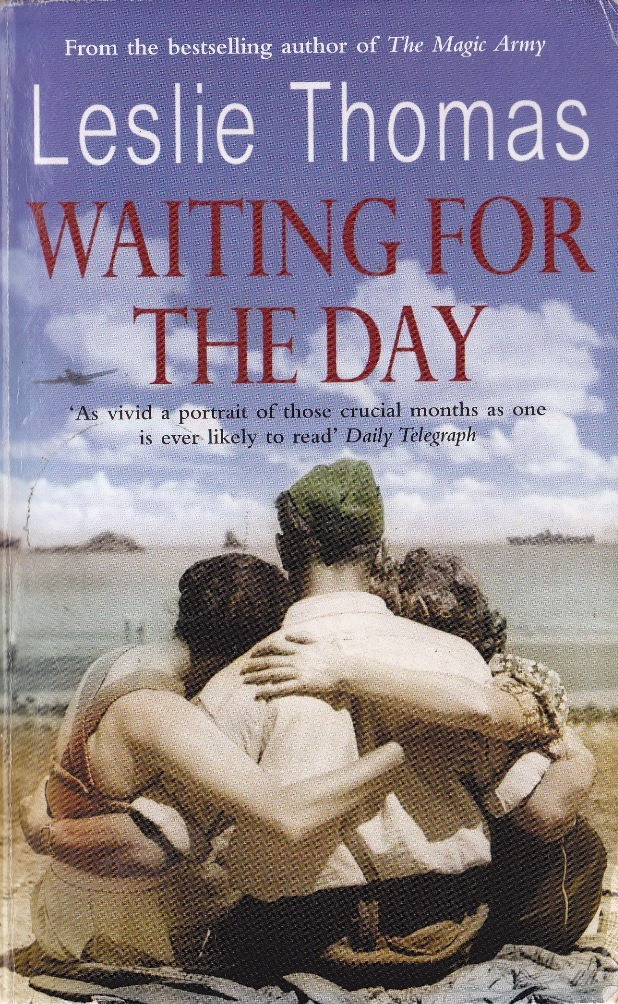 Leslie Thomas / Waiting for the Day