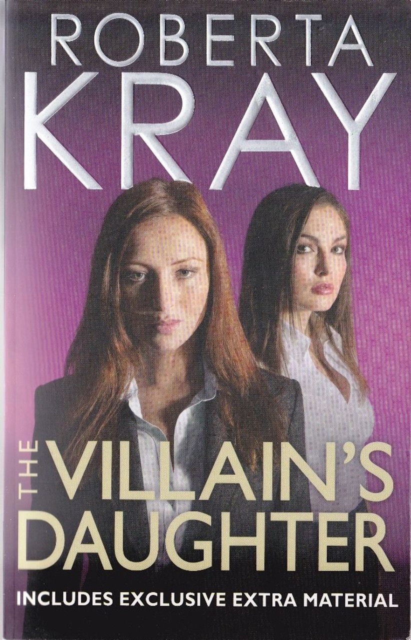 Roberta Kray / The Villain's daughter