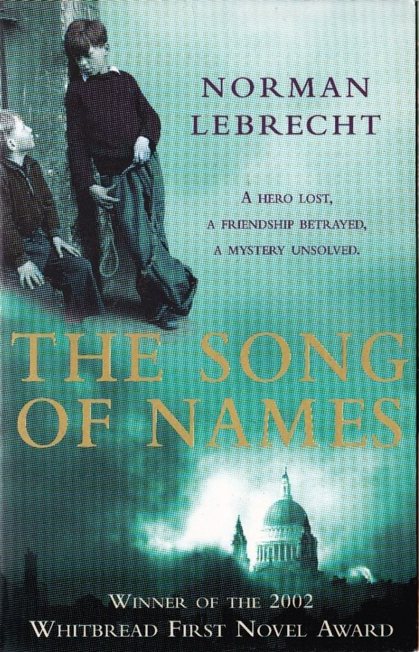 Norman Lebrecht / The Song of Names
