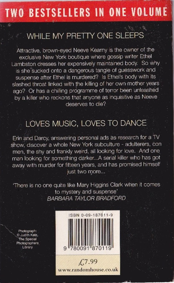 Mary Higgins Clark / (2 novels) While My Pretty One Sleeps & Loves Music, Loves to Dance